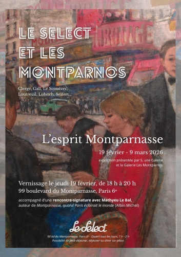 l'esprit montparasse au select et aux montparnosexpo du 19 fev au 9 mars 2026.jpg